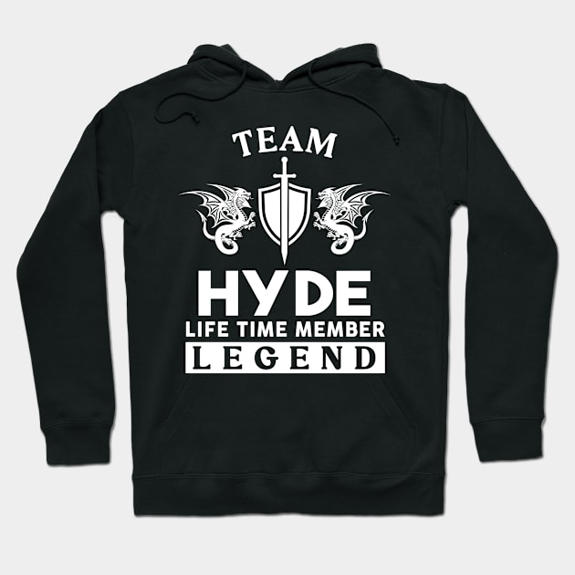 Hyde Name T Shirt - Hyde Life Time Member Legend Gift Item Tee Hoodie by unendurableslemp118